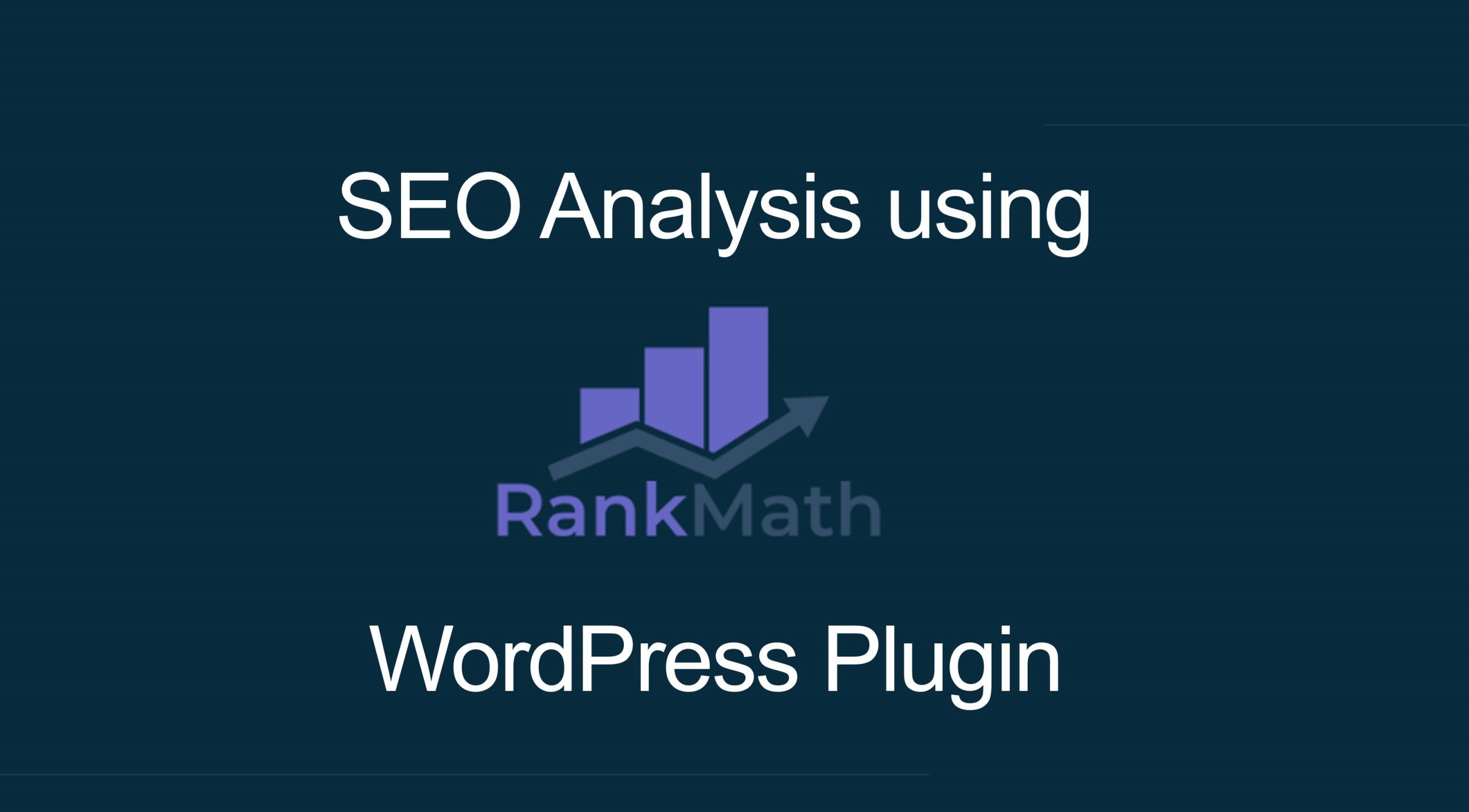 SEO Analysis using Rank Math plugin