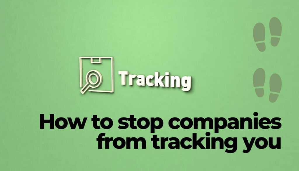How To Block Companies like TikTok, Facebook etc From Tracking You